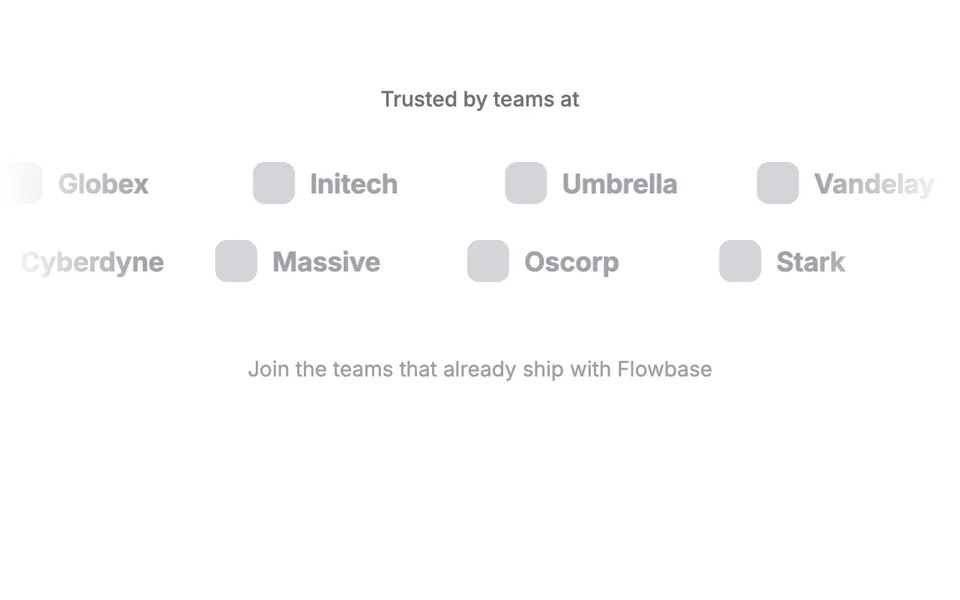 Two rows of grey placeholder logos with names like Globex and Initech under the line Trusted by teams at